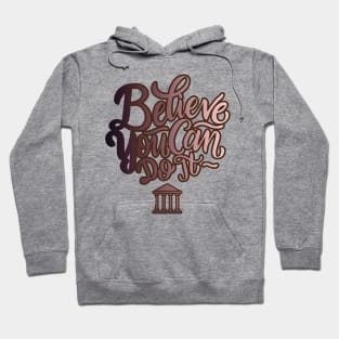 believe you can doit Hoodie